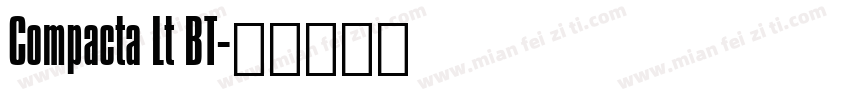 Compacta Lt BT字体转换